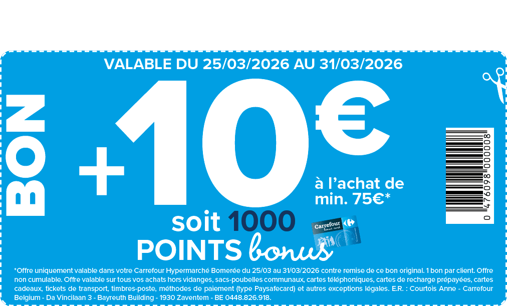 *Offre uniquement valable dans votre Carrefour Hypermarch Bomer e du 25/03 au 31/03/2026 contre remise de ce bon ori...